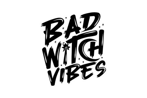 Embracing the Magic of Bad Witch Vibes SVGs